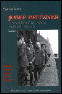 Josef Pfitzner a protektortn Praha v letech 1939-1945. Svazek 2 - Vojtch ustek