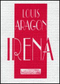 Irena - Louis Aragon