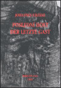 Posledn host / Der Letzte Gast - Johannes Urzidil