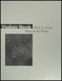 Vladimr Novk - Mu ve vtru/ Man in the Wind - Vladimr Novk