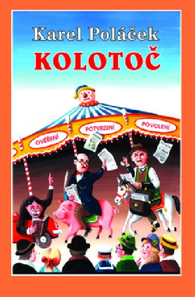 Koloto - Karel Polek; Ivo tpnek