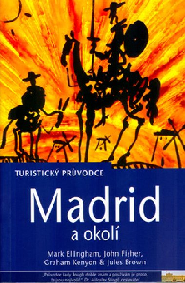 MADRID A OKOL - Mark Ellingham; John Fisher; Graham Kenynon