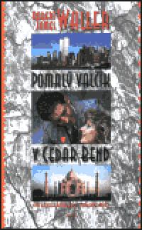 Pomal valk v Cedar Bend - Robert James Waller