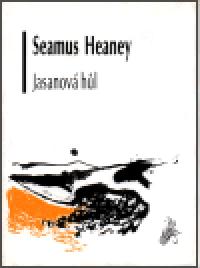 Jasanov hl - Seamus Heaney