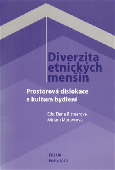 Diverzita etnickch menin - Dana Bittnerov,Mirjam Moravcov
