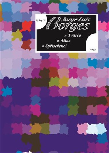 Spisy VI  - Bsn - Jorge Luis Borges