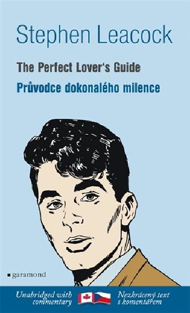 Prvodce dokonalho milence / The Perfect Lovers Guide - Stephen Leacock
