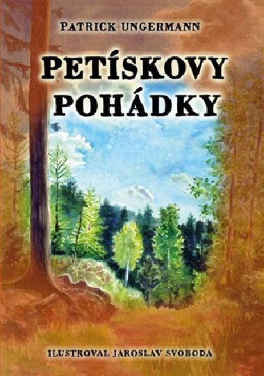 Petskovy pohdky - Patrick Ungermann