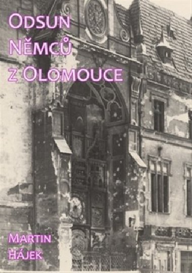 Odsun Nmc z Olomouce - Martin Hjek