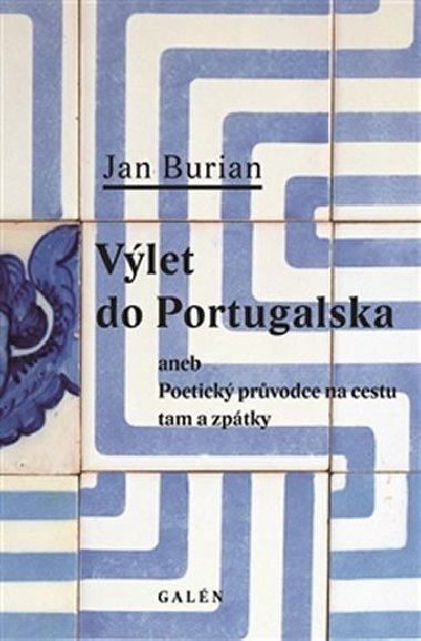 Vlet do Portugalska - Jan Burian