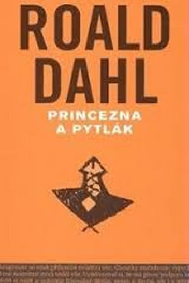 PRINCEZNA A PYTLK - Roald Dahl
