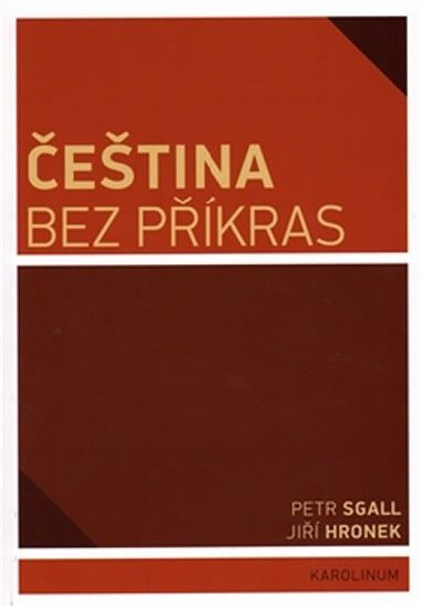 etina bez pkras - Ji Hronek,Petr Sgall