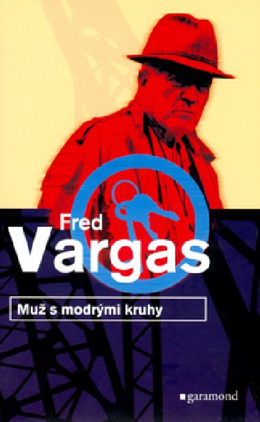 MU S MODRMI KRUHY - Fred Vargas