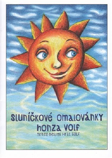 Slunkov omalovnky - Honza Volf