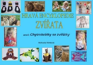 Hrav encyklopedie Zvata aneb Chytrohrtky se zvtky - Michaela Klimkov
