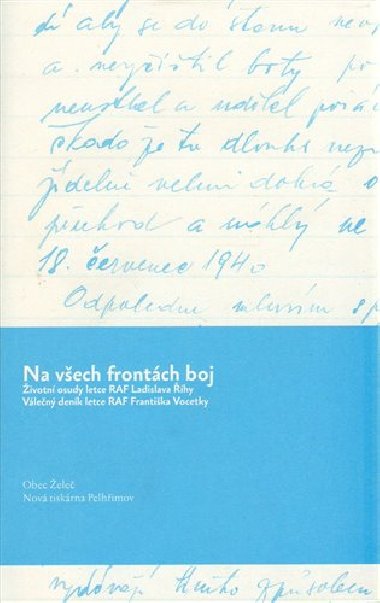 Na vech frontch boj - Ladislav ha,Vclav midrkal,Frantiek Vocetka