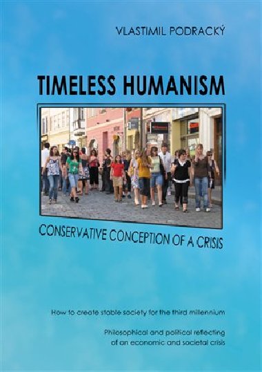 Timeless humanism - Vlastimil Podrack
