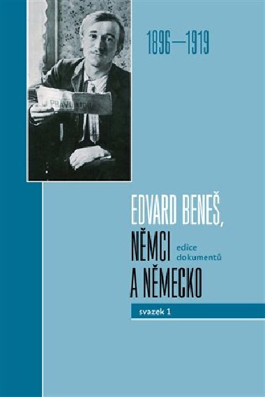 Edvard Bene, Nmci a Nmecko - Dagmar Hjkov,Pavel Hork