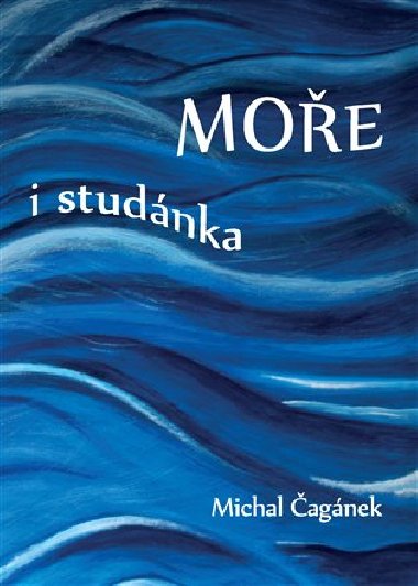 Moe i studnka - Michal agnek