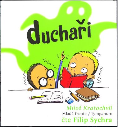 Duchai - Pachatel dobrch skutk 2 - CDmp3 (te Filip Sychra) - Milo Kratochvl; Filip Sychra