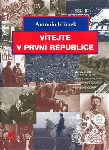 VTEJTE V PRVN REPUBLICE - Antonn Klimek