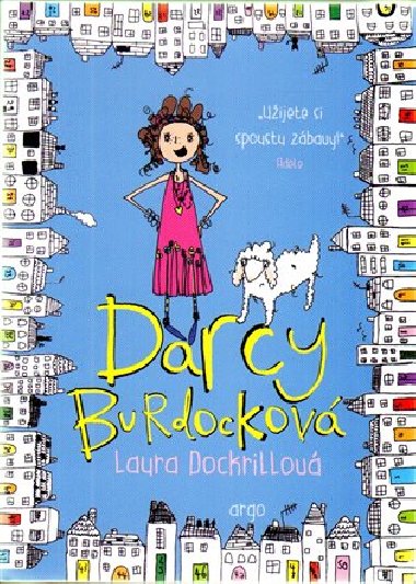 Darcy Burdockov - Laura Dockrillov