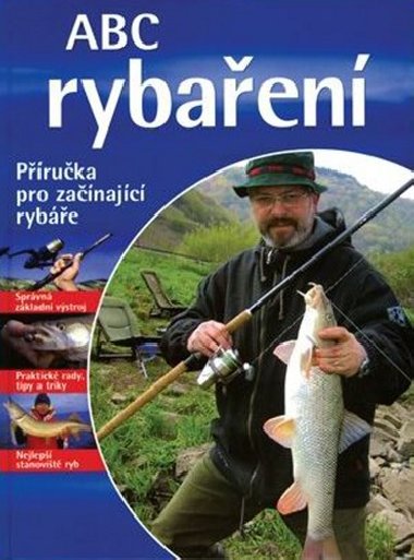 ABC rybaen - Praktick pruka pro rybe - Svojtka