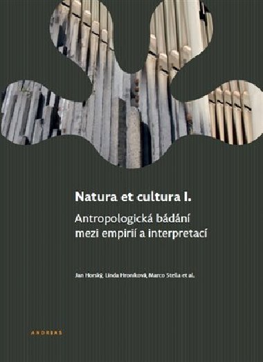 Natura et cultura I. - Jan Horsk,Linda Hronkov,Marco Stella