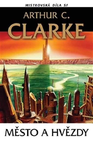 Msto a hvzdy - Arthur C. Clarke