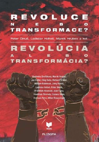 Revoluce nebo transformace? Revolcia alebo transformcia? - Peter Dinu,Ladislav Hoho,Marek Hrubec,kol.