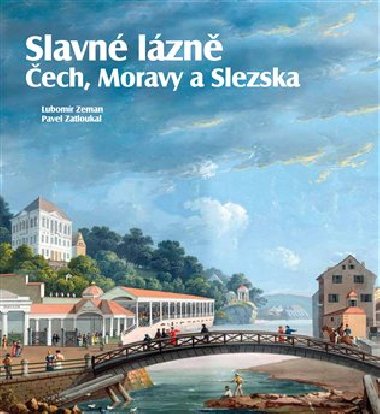 Slavn lzn ech, Moravy a Slezska - Pavel Zatloukal,Lubomr Zeman