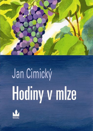 HODINY V MLZE - Jan Cimick