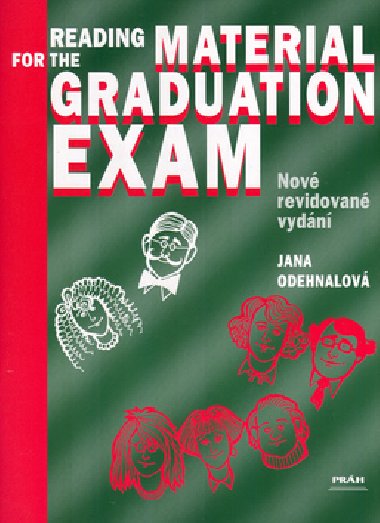 READING MATERIAL FOR THE GRADUATION EXAM - Jana Odehnalov; Irena Hladk