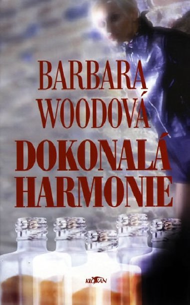 Dokonal harmonie - Barbara Woodov