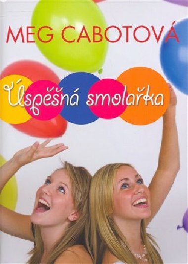 SP̩N SMOLAKA - Meg Cabotov
