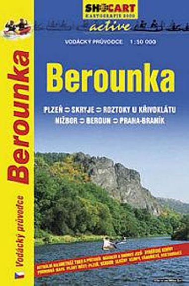 Berounka - vodck prvodce s mapou 1:50 000 - ShoCart