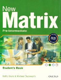 New Matrix Pre-Intermediate Student s Book - Kathy Gude, Michael Duckworth