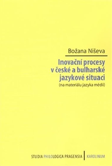Inovan procesy v esk a bulharsk jazykov situaci - Boana Nieva