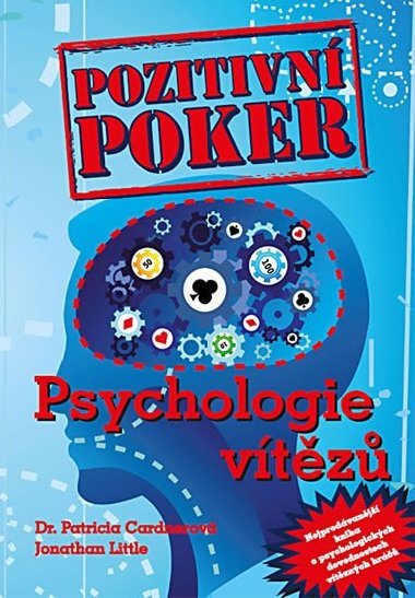 Pozitivn poker - Psychologie vtz - Cardner Patricia; Jonathan Little