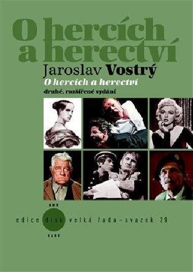 O hercch a herectv - Jaroslav Vostr