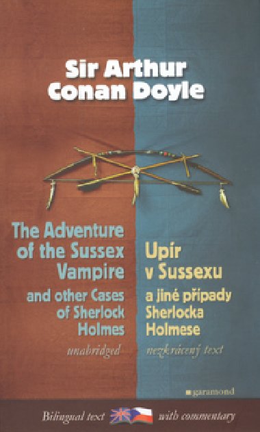 UPR V SUSSEXU, THE ADVENTURE OF THE SUSSEX VAMPIRE AND OTHER CASES OF S.H. - Arthur Conan Doyle