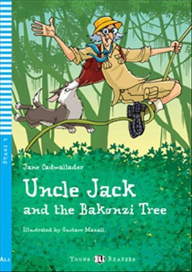UNCLE JACK AND THE BAKONZI TREE - Jane Cadwallader