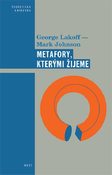 Metafory, ktermi ijeme - George Lakoff; Mark Johnson