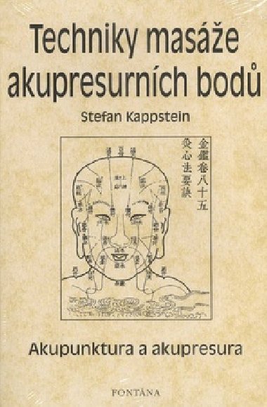 Techniky mase akupresurnch bod - Stefan Kappstein