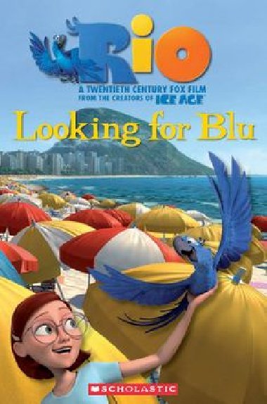 RIO LOOKING FOR BLU - 