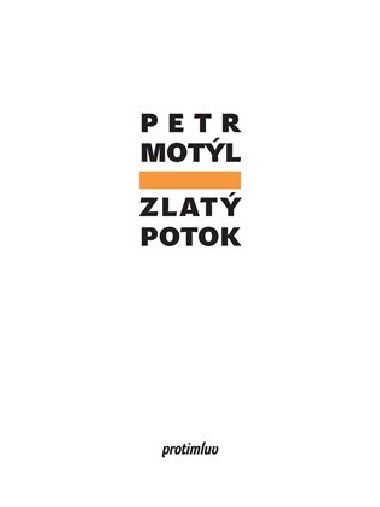 Zlat potok - Petr Motl