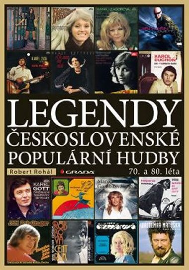 Legendy eskoslovensk populrn hudby 70. a 80. lta - Robert Rohl