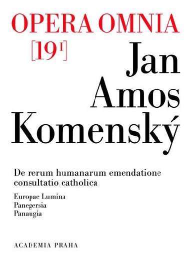Opera omnia 19/I - Jan Amos Komensk