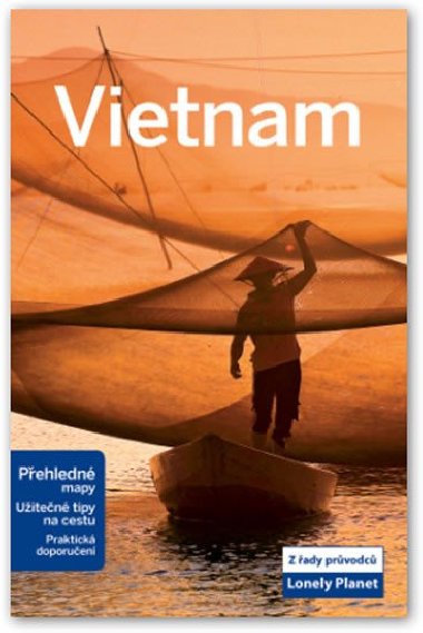 Vietnam - prvodce Lonely Planet - Lonely Planet