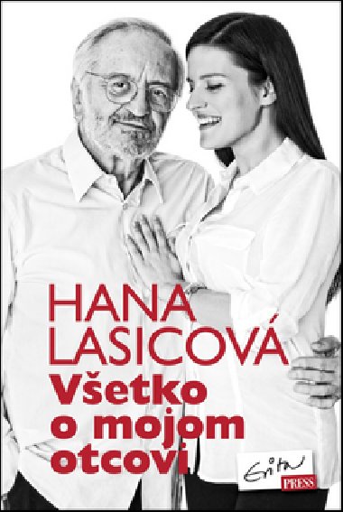 VETKO O MOJOM OTCOVI - Hana Lasicov